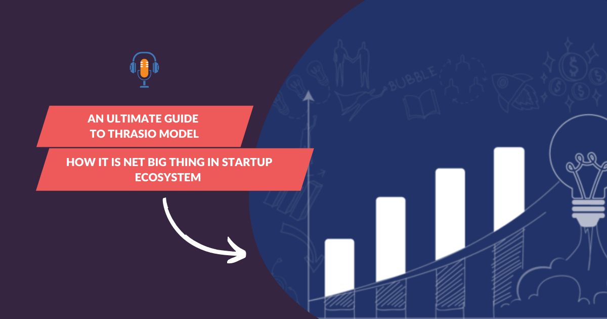 An ultimate guide to Thrasio model & How it is net big thing in startup ecosystem