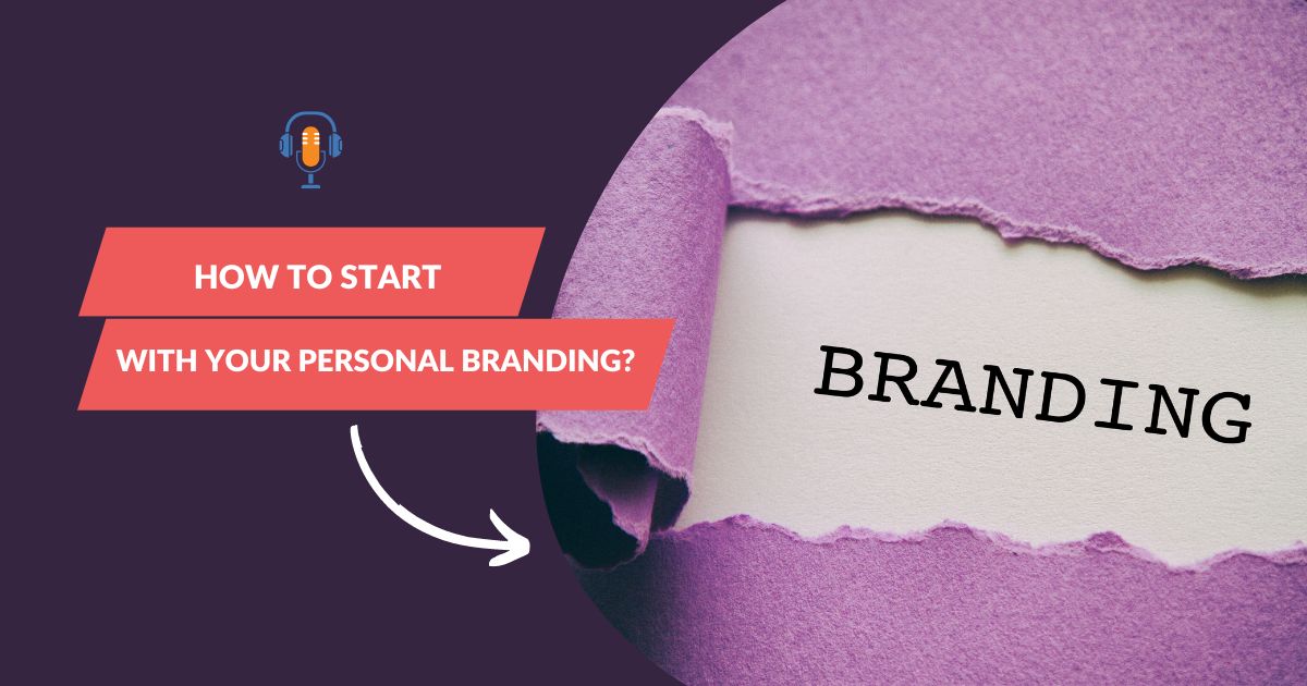 How to start with your personal branding