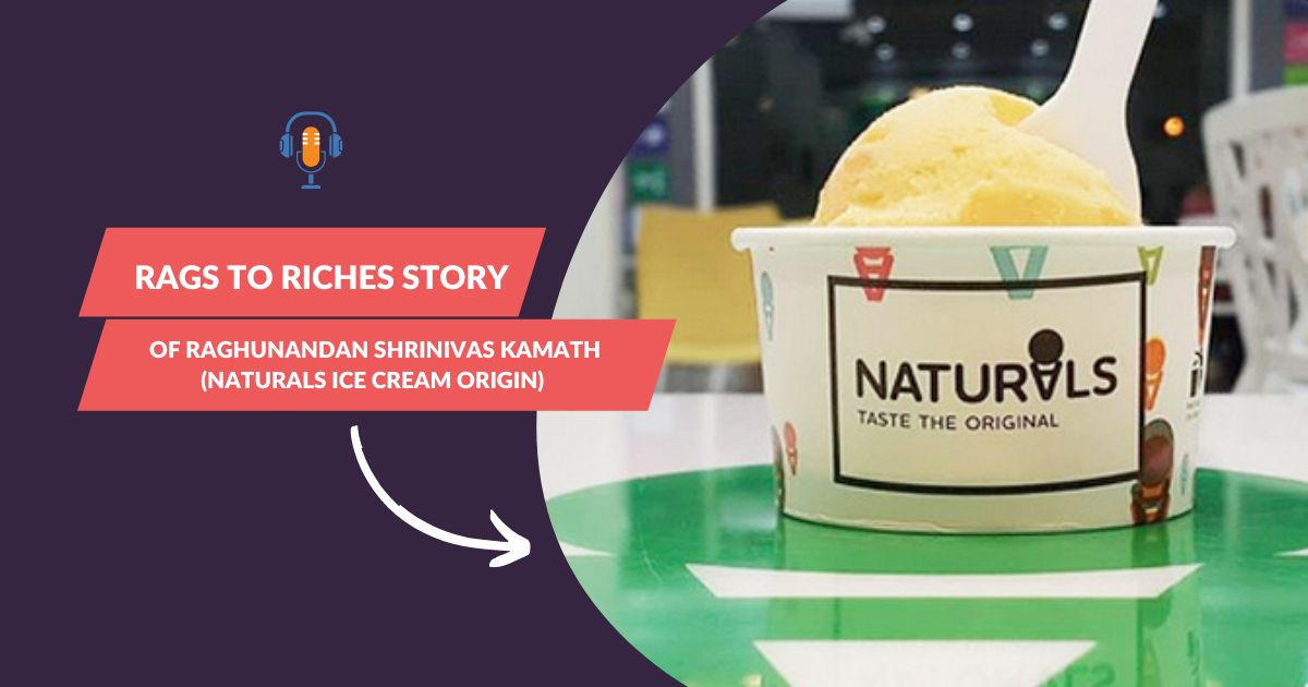 of raghunandan shrinivas kamath (naturals ice cream origin)